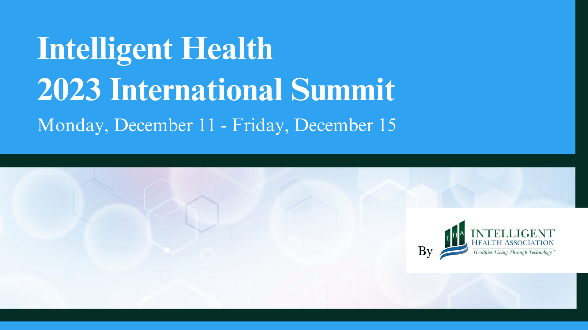 2023 International Intelligent Health Summit