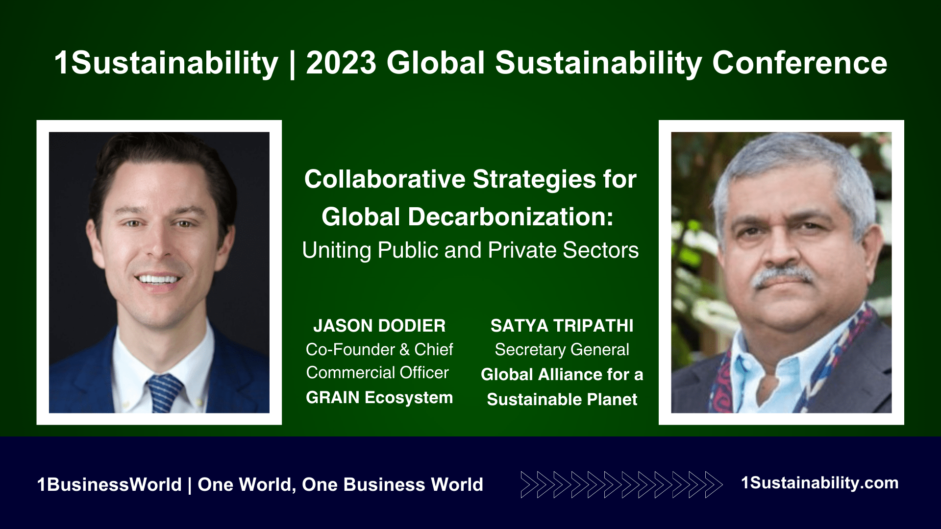 Collaborative Strategies for Global Decarbonization: Uniting Public and Private Sectors | Jason Dodier & Satya Tripathi